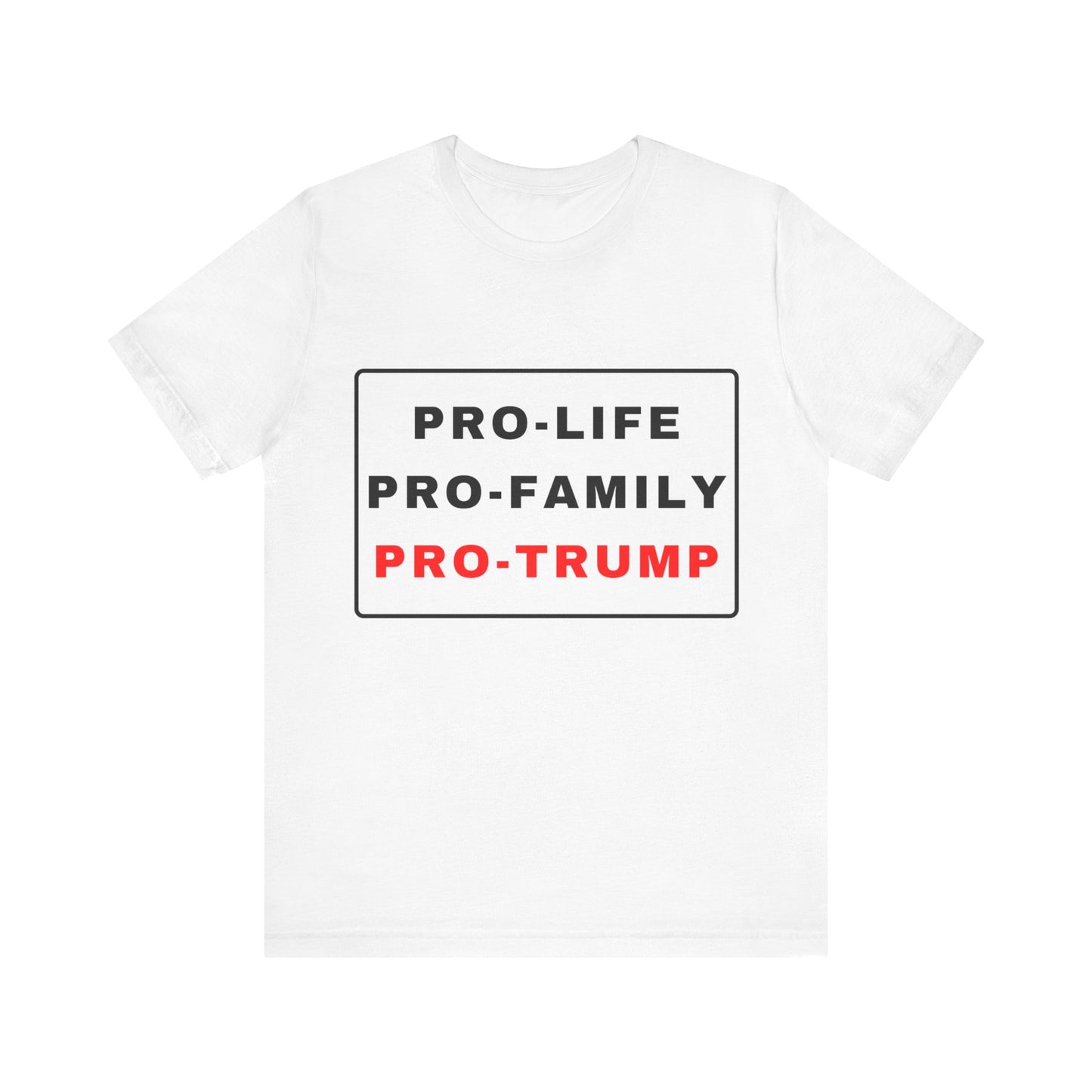 Pro-Life Trump Tee