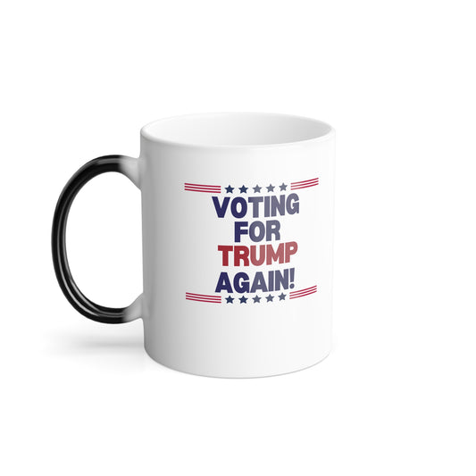 Trump Again Color Morphing Mug, 11oz