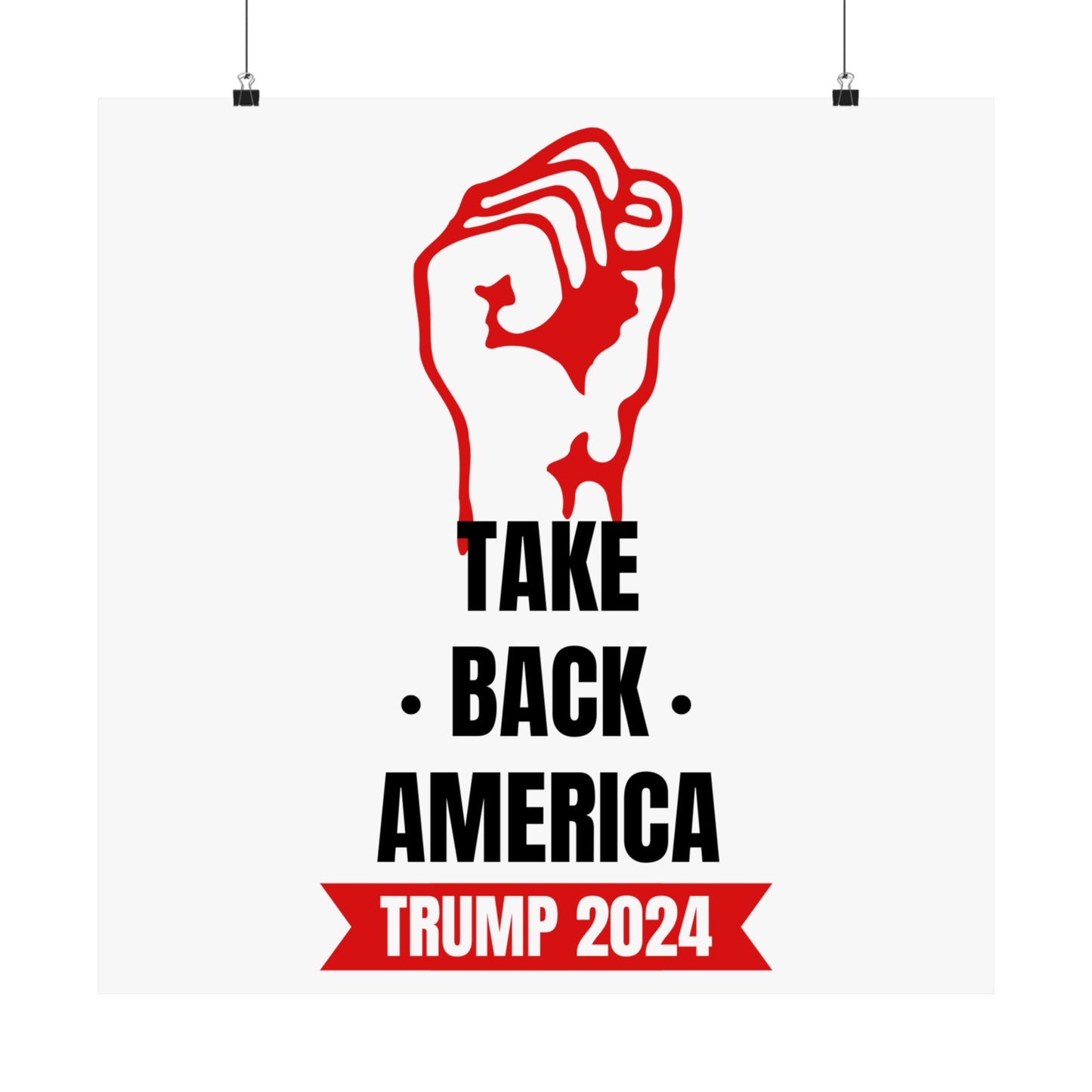 Take Back America Matte Vertical Posters