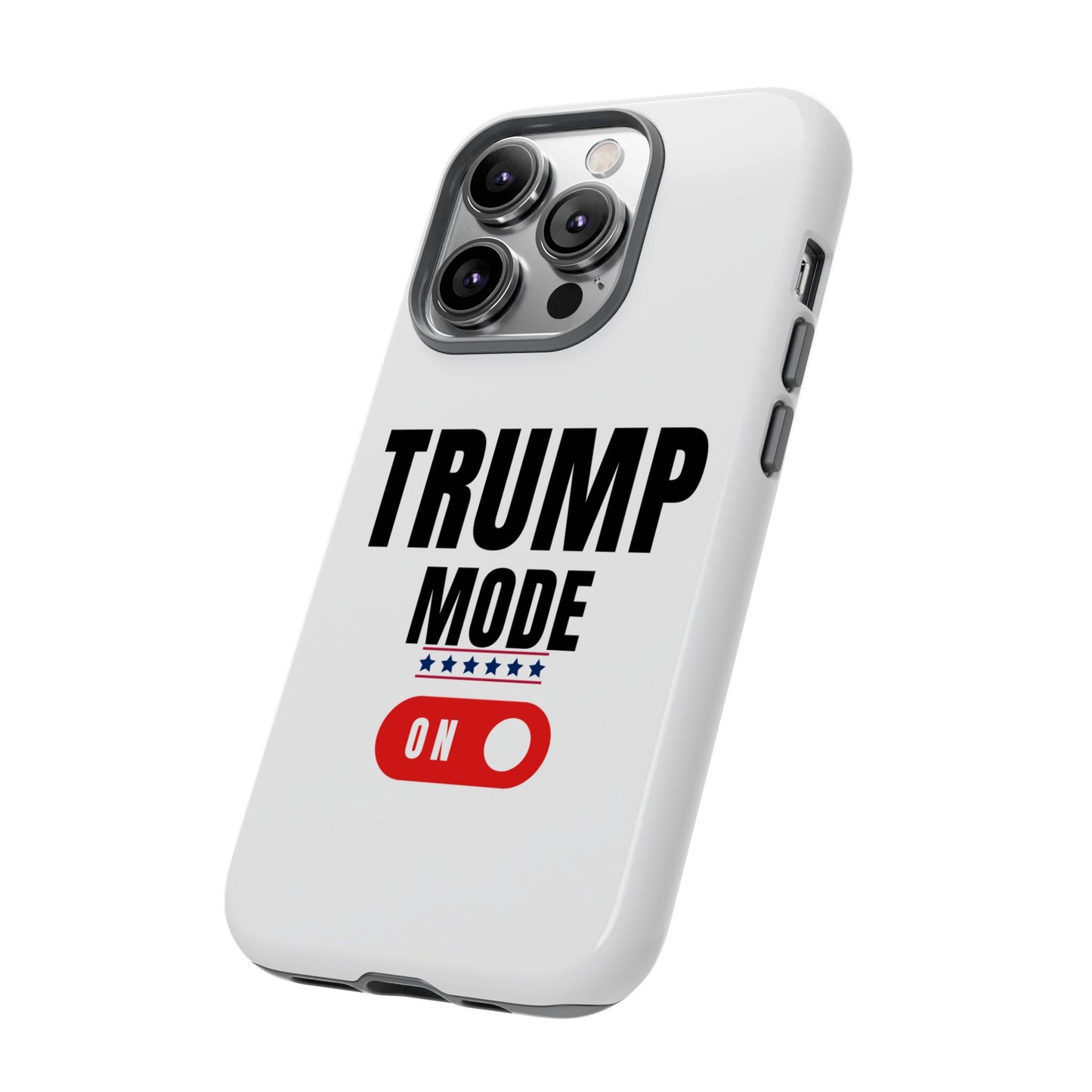 Trump Mode Tough Cases