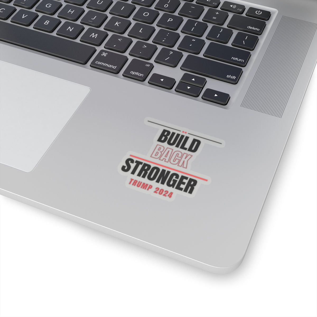 Build Back Stronger Trump Kiss-Cut Stickers